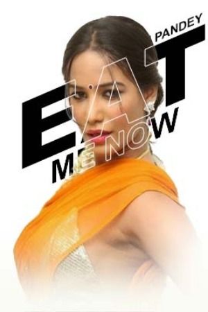 Eat Me Now (2024) Hindi Short Film Full Movie